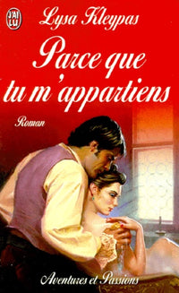 Parce que tu m'appartiens