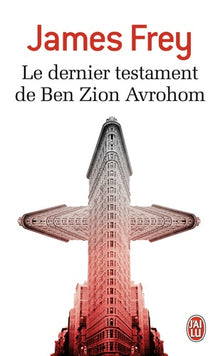Le dernier testament de Ben Zion Avrohom