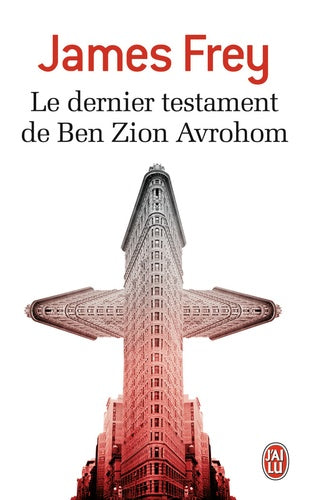 Le dernier testament de Ben Zion Avrohom