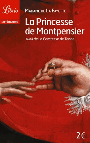 La princesse de Montpensier suivi de La comtesse de Tende