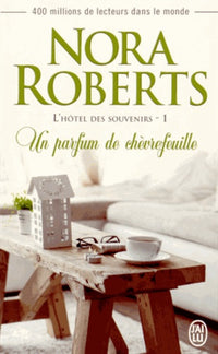 L'hôtel des souvenirs - Un parfum de chèvrefeuille