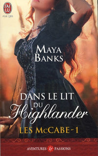 Les McCabe: Tome 1 , Dans le lit de Highlander