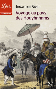 Voyage au pays des houyhnhnms: (Le dernier voyage de Gulliver)