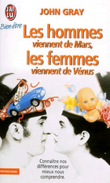 Les hommes viennent de Mars, les femmes viennent de Vénus