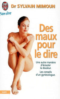 Des maux pour le dire