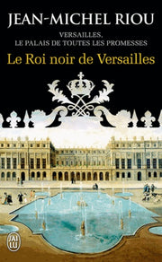 Le Roi noir de Versailles (1668-1670)