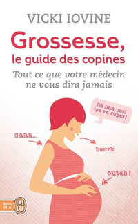 Grossesse - Le guide des copines