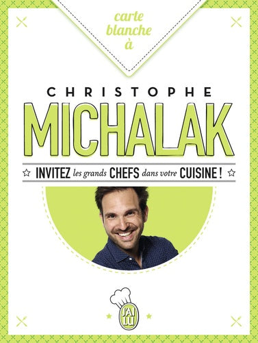 Carte blanche à Christophe Michalak
