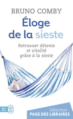 Eloge de la sieste: Retrouver détente et vitalité grâce à la sieste