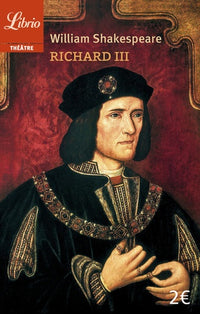 Richard III - Roméo et Juliette - Hamlet
