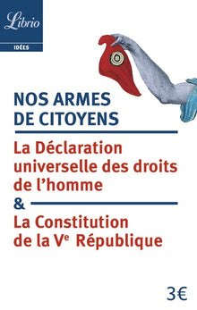 La Déclaration universelle des droits de l'homme suivi de La Constitution de la Ve République