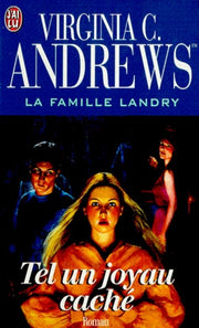 La Famille Landry ; tel un joyau caché