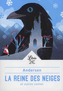 La Reine des Neiges et autres contes