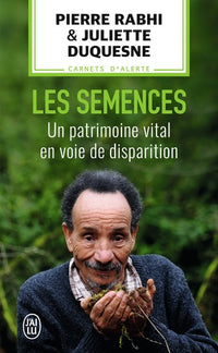 Les semences: Un patrimoine vital en voie de disparition
