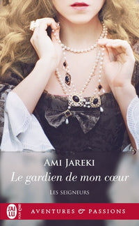 Le gardien de mon coeur