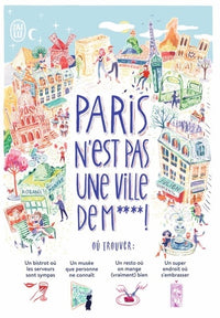 Paris n'est pas une ville de m**** !