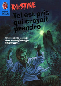 Tel est pris qui croyait prendre