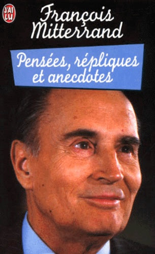 Pensées : répliques et anecdotes