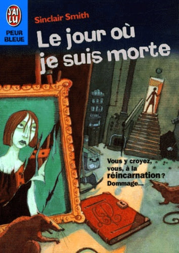 Le jour où je suis morte