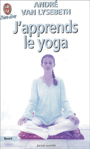 J'apprends le yoga