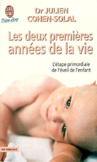 Les deux premières années de la vie