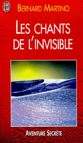 Les Chants de l'invisible