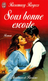 Sous bonne escorte