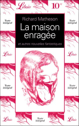 La Maison enragée