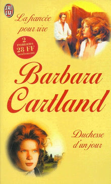 La fiancée pour rire, suivi de Duchesse d'un jour