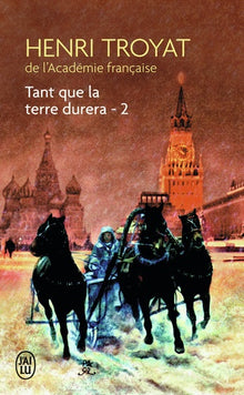 Tant que la terre durera...., Tome 2 :