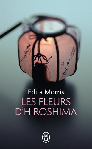 Les fleurs d'Hiroshima