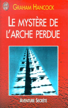 Le mystère de l'Arche perdue