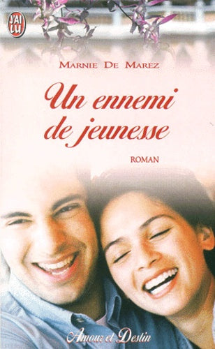 Un ennemi de jeunesse