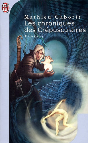 Les Chroniques des Crépusculaires
