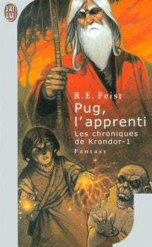 Les chroniques de Krondor, tome 1 : Pug, l'apprenti