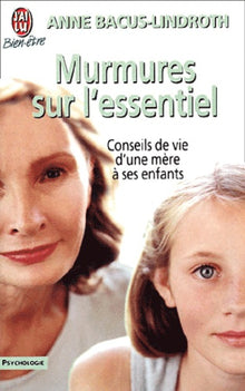 Murmures sur l'essentiel