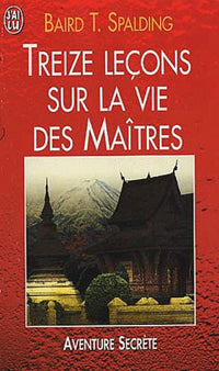 Treize leçons sur la vie des maîtres