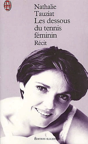 Les dessous du tennis féminin