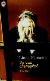 Un cas désespéré