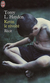 Kevin le révolté - Récit