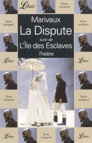La Dispute, suivi de "L'Île des esclaves"