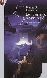 Le temps paralysé
