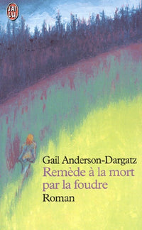 Remède à la mort par la foudre