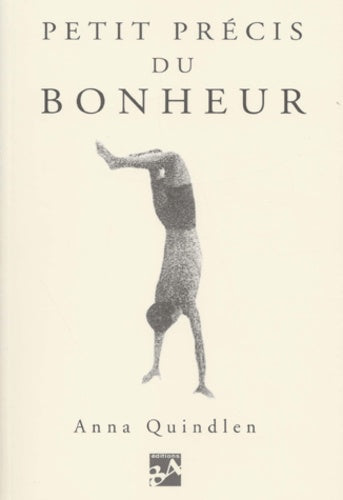 petit précis du bonheur