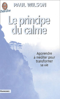 Le principe du calme