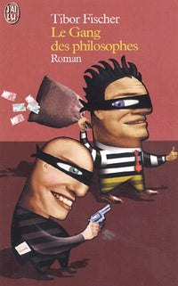 Le gang des philosophes