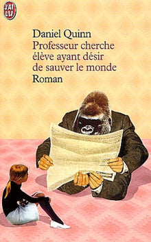 Professeur cherche élève ayant désir de sauver le monde