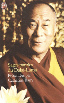 Sages paroles du Dalaï-Lama