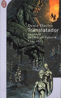 Le Cycle de l'ancier futur, tome 4 : Translatador