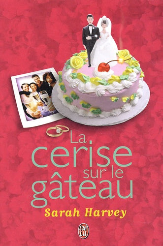 La cerise sur le gâteau